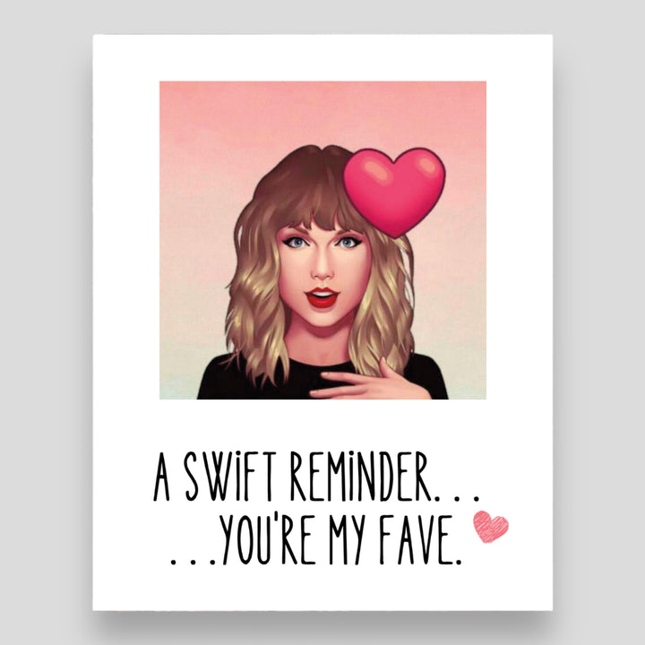 You're my Fave Card - Card for Swiftie