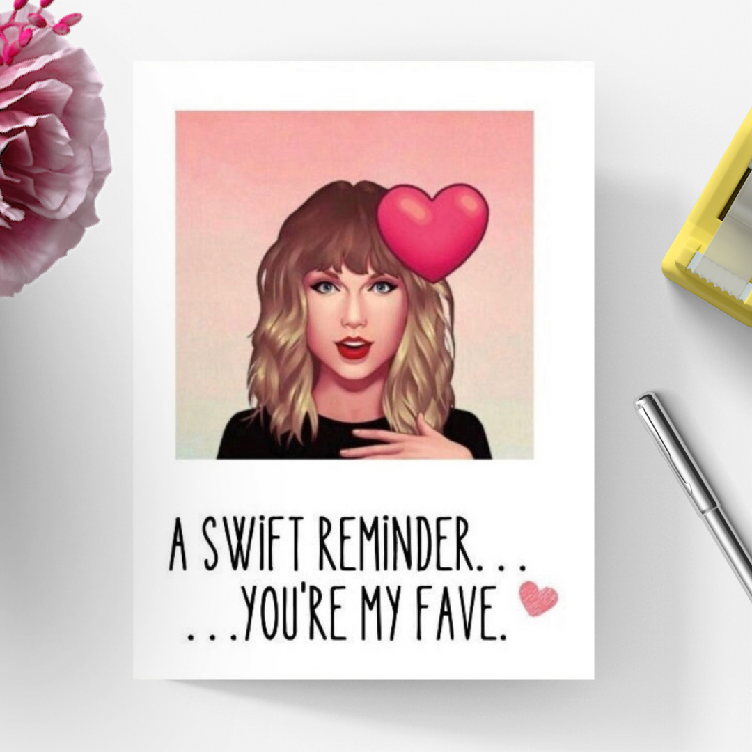 You're my Fave Card - Card for Swiftie