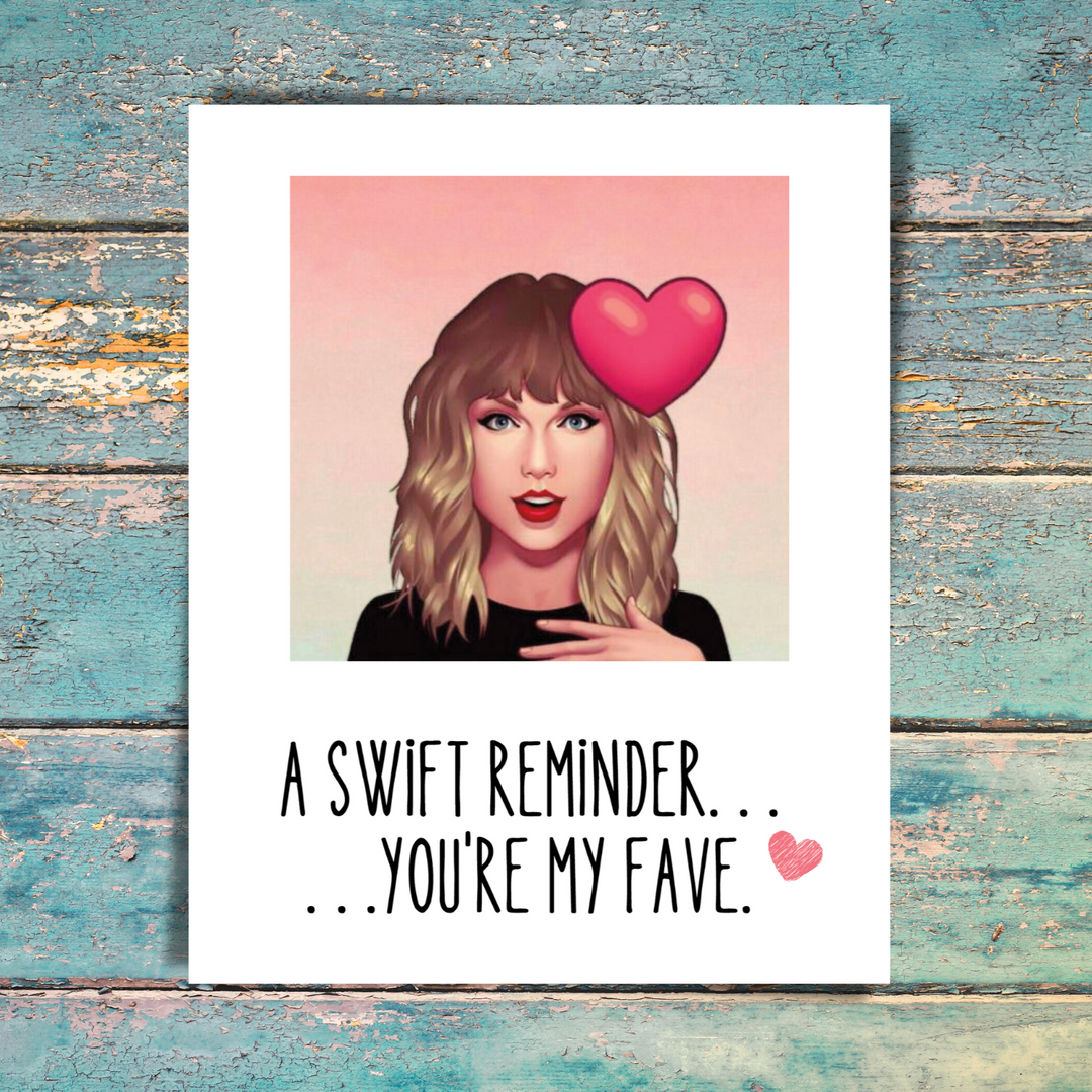 You're my Fave Card - Card for Swiftie